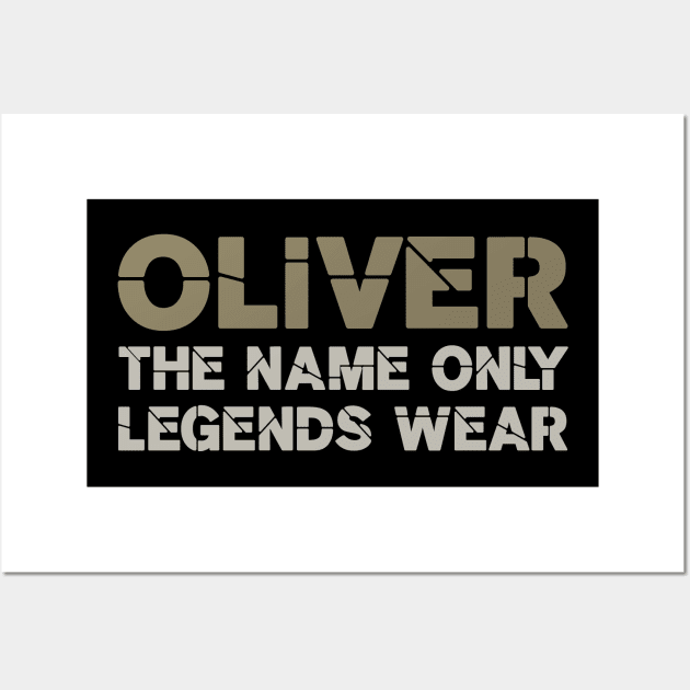 Oliver, the name only legends wear! Wall Art by VellArt